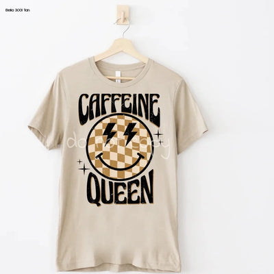 "Caffeine Queen" T-shirt (shown on "Tan")