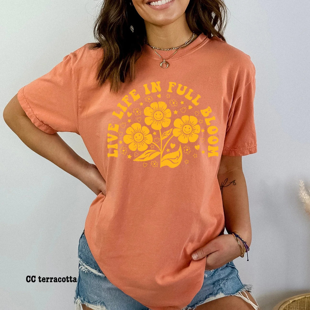 "Live Life in Full Bloom" T-shirt (shown on Comfort Colors "Terracotta")