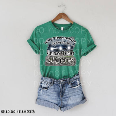 🌟 SALE 🌟 "Hometown Nights Under Those Friday Night Lights" T-shirt (shown on "Hthr Kelly")