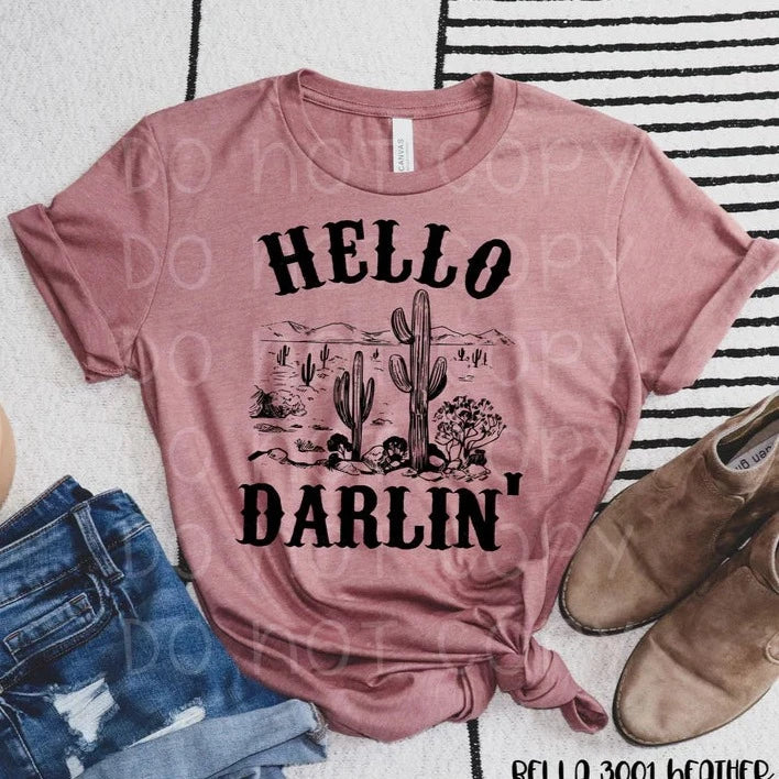 "Hello Darlin" T-shirt (shown on "Mauve")