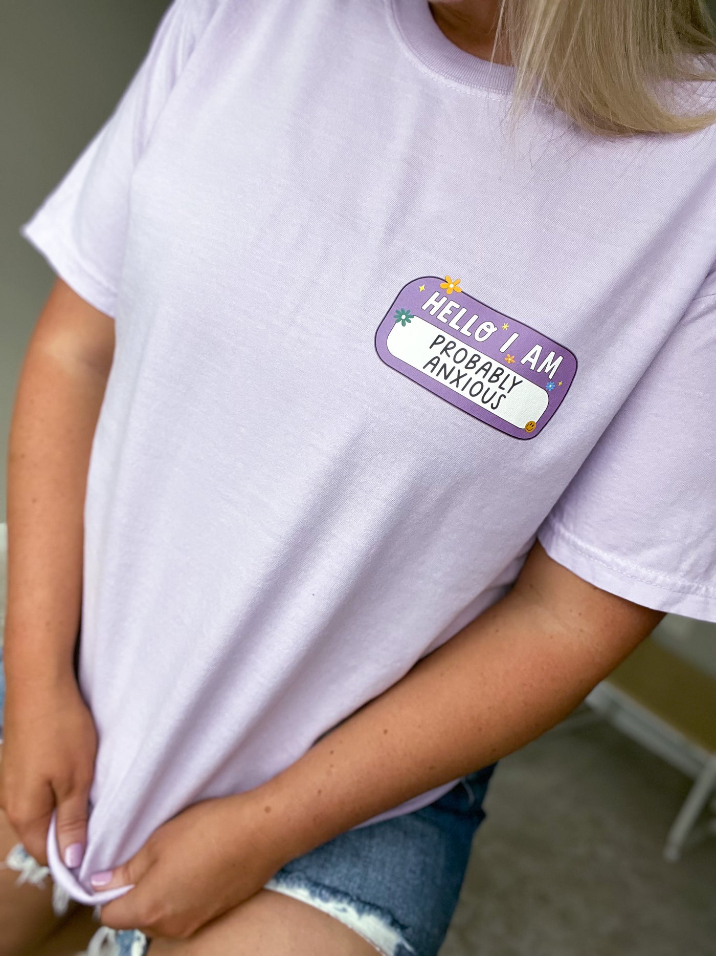 "Hello I Am: Probably Anxious" Name Tag T-shirt (shown on Comfort Colors "Orchid")