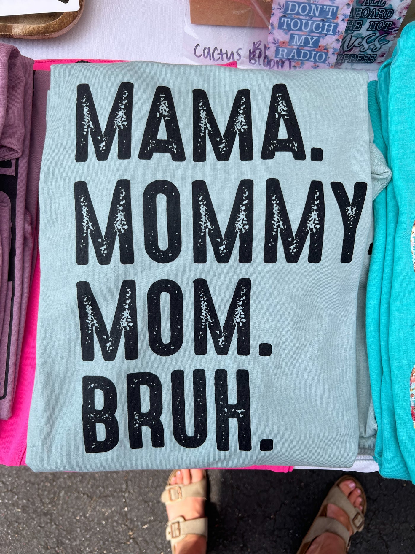 CLEARANCE "Mama Mommy Mom Bruh" T-shirt